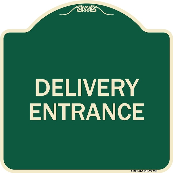 Traffic Entrance Delivery Entrance Heavy-Gauge Aluminum Architectural Sign, 18" x 18", G-1818-22793